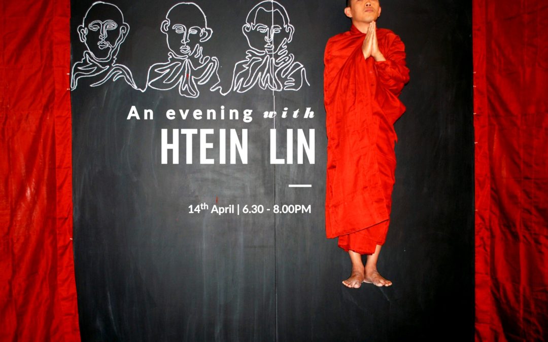 An evening with artist Htein Lin | 14th April 2016